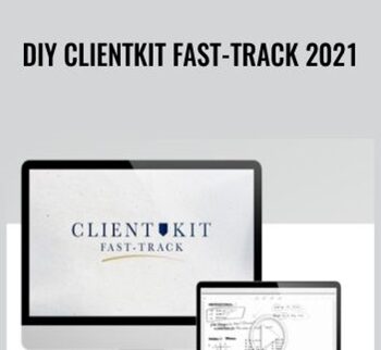 DIY ClientKit Fast-Track 2021 – Taylor Welch And Chris