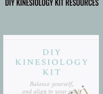 DIY Kinesiology Kit Resources