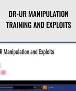 DR-UR Manipulation Training and Exploits – Holly Stark