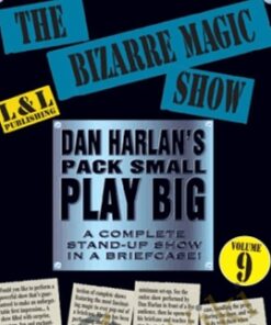 Dan Harlan's Pack Small Play Big Volume 9 - Bizarre Magic Show