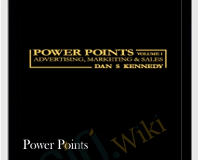 Power Points - Dan Kennedy