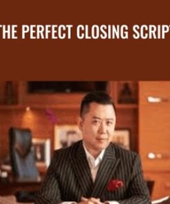 The Perfect Closing Script - Dan Lok