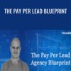 The Pay Per Lead Blueprint - Dan Wardrope