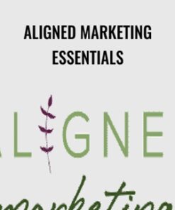 Aligned Marketing Essentials – Danielle Eaton