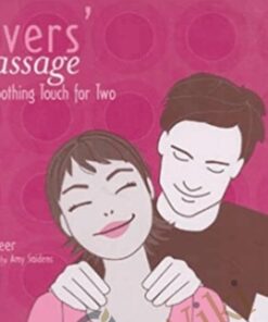 Lovers' Massage: Soothing Touch for Two - Darrin Zeer