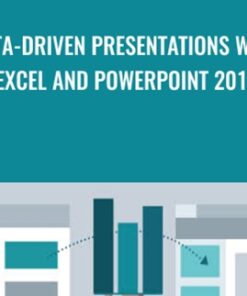 Data-Driven Presentations with Excel and PowerPoint 2016 - Gini von Courier