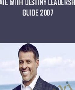 Date With Destiny Leadership Guide 2007 - Anthony Robbins