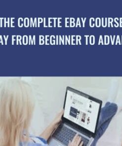 The Complete eBay Course : eBay From Beginner To Advanced - Dave Espino