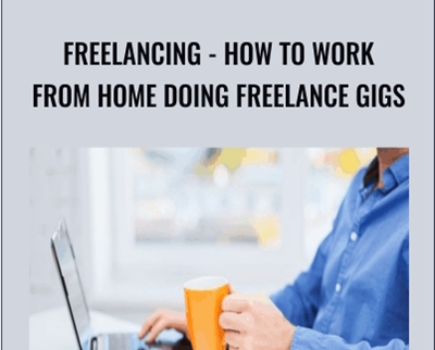 Freelancing - How To Work From Home Doing Freelance Gigs – Dave Espino