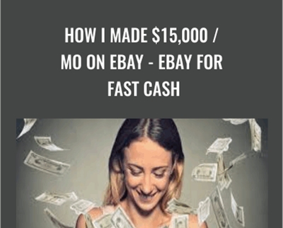How I Made $15,000 / Mo On eBay - eBay For Fast Cash – Dave Espino