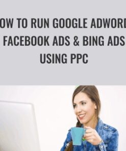 How To Run Google Adwords Facebook Ads & Bing Ads Using PPC – Dave Espino