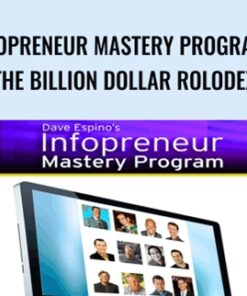 Infopreneur Mastery Program - The Billion Dollar Rolodex – Dave Espino