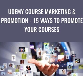 Udemy Course Marketing & Promotion – 15 Ways To Promote Your Courses – Dave Espino