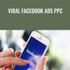 Viral Facebook Ads PPC – Dave Espino