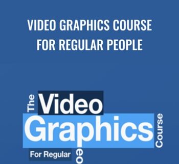 Video Graphics Course For Regular People – Dave Kaminski