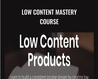 Low Content Mastery Course – David Ford