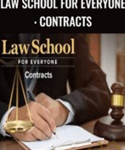 Law School for Everyone: Contracts - David Horton