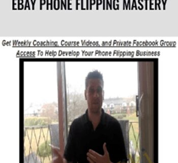 Ebay Phone Flipping Mastery – David Kosciusko