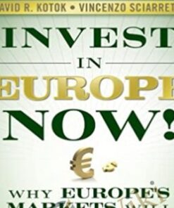 Invest In Europe Now! – David R.Kotok