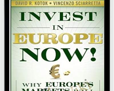 Invest In Europe Now! – David R.Kotok