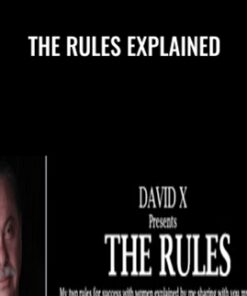 The Rules Explained – David X