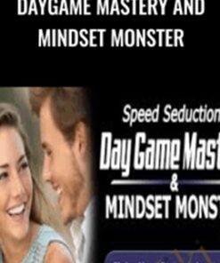 Daygame Mastery and Mindset Monster