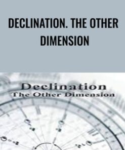 Declination. The Other Dimension - Kt Boehrer