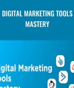Digital Marketing Tools Mastery – Deepak Kanakaraju