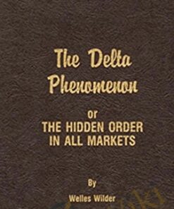The Delta Phenomenon – Delta Society & Walles Wilder