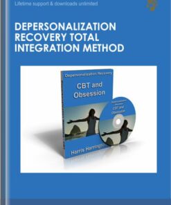 Depersonalization Recovery Total Integration Method – Harris Harrington
