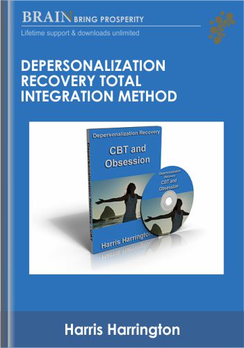 Depersonalization Recovery Total Integration Method – Harris Harrington