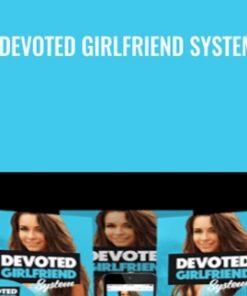 Devoted Girlfriend System - Jason Capital