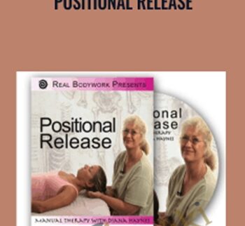 Positional Release - Diana Haynes