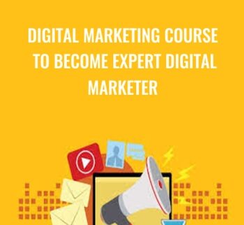 Digital Marketing Course To Become Expert Digital Marketer – Jatin Bindal