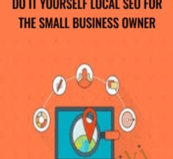 Do It Yourself Local SEO For The Small Business Owner – John Shea