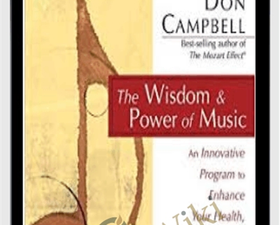 The Wisdom & Power of Music - Don Campbell