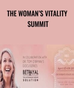 The Woman’s Vitality Summit – Tom O’Bryan