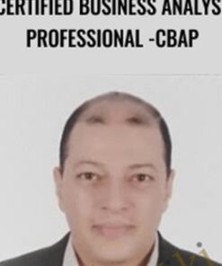 Certified Business Analyst Professional - CBAP - Dr. Ahmed Taha