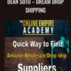 Dream Dropshipping – Dean Soto