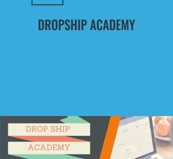 Dropship Academy – 7 Figure Skills
