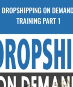 Dropshipping on Demand Training Part 1 - Donald Wilson