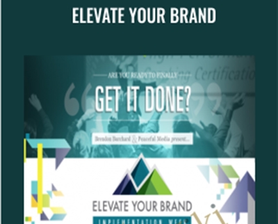 Elevate Your Brand – Brendon Burchard
