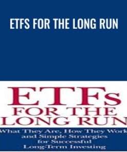 ETFs for the Long Run - Lawrence Carrel