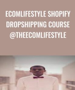 Ecomlifestyle Shopify Dropshipping Course @TheEcomlifestyle - Christian Barnes