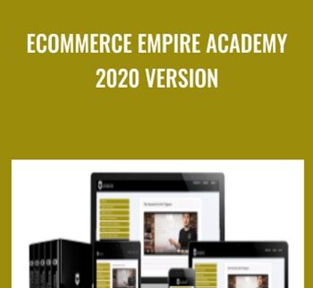 Ecommerce Empire Academy 2020 Version - Pete Pru