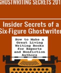 Ghostwriting Secrets 2017 - Ed Gandia & Derek Lewis