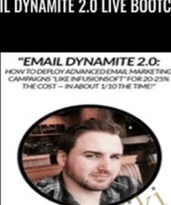 Email Dynamite 2.0 LIVE Bootcamp - Joe Lavery