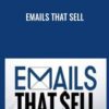 Emails That Sell - Anik Singal