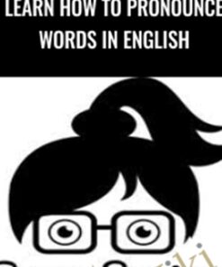 Learn How to Pronounce Words in English - Emma Saying