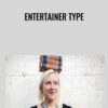 Entertainer Type - Kaye Putnam